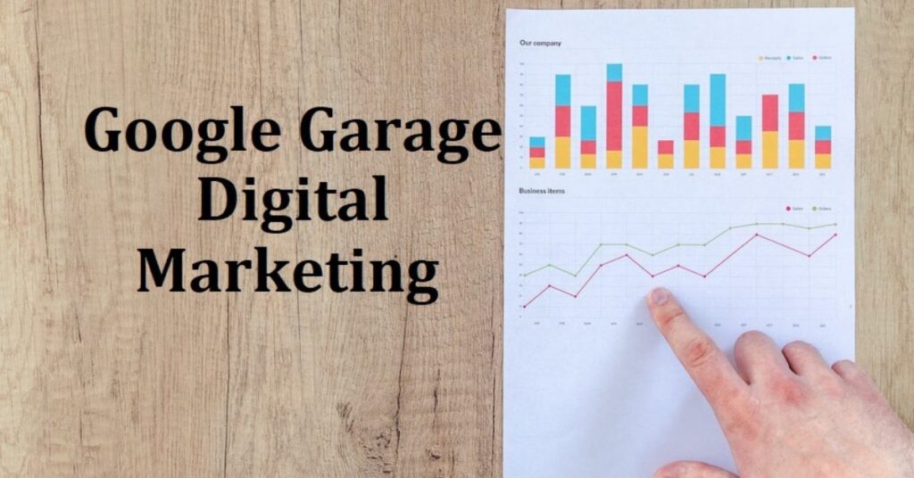 Google Garage Digital Marketing