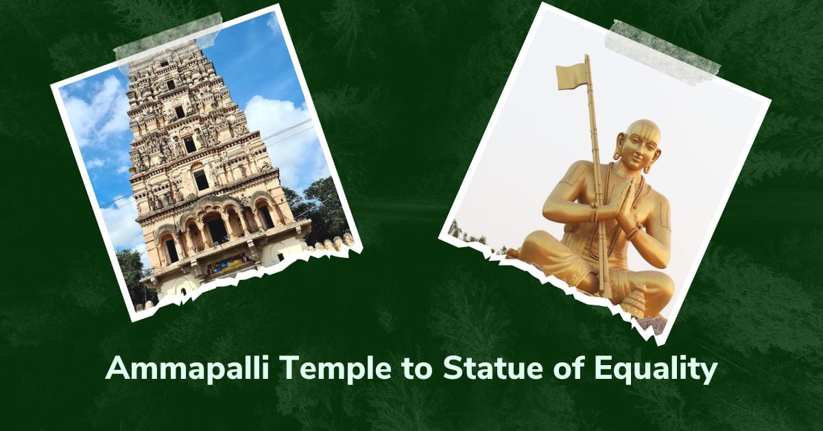 Ammapalli Temple to Statue of Equality