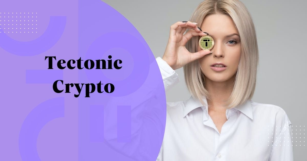 Tectonic Crypto